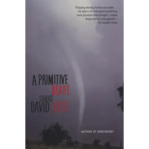 A Primitive Heart: Stories