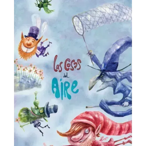 Las Cosas del Aire (Things in the Air)