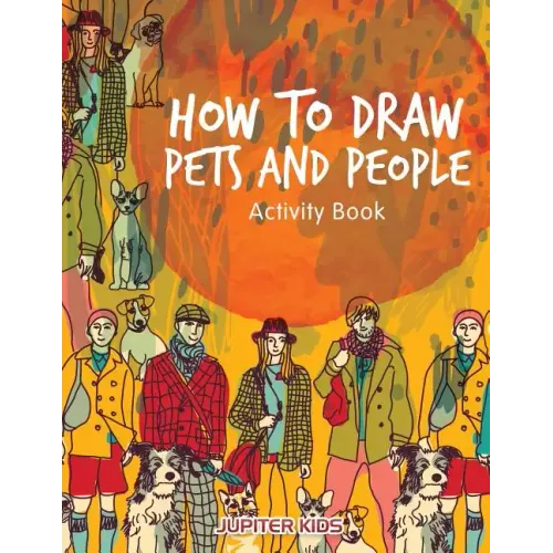 How to Draw Pets and People Activity Book