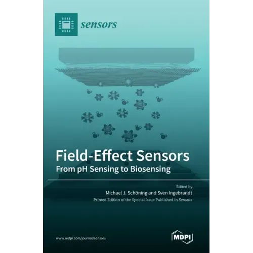Field-Effect Sensors: From pH Sensing to Biosensing