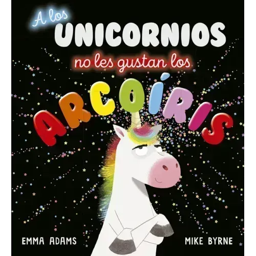 A Los Unicornios No Les Gustan Los Arco