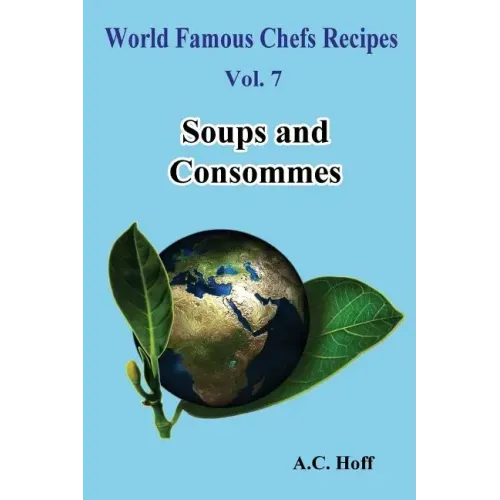 Soups and Consommes