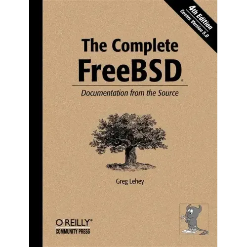 The Complete FreeBSD: Documentation from the Source