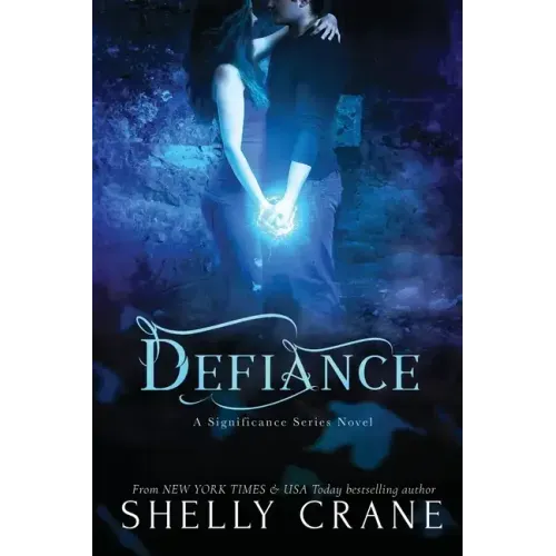 Defiance: A Significance Novel