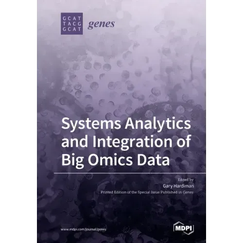 Systems Analytics and Integration of Big Omics Data