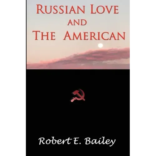 Russian Love and the American