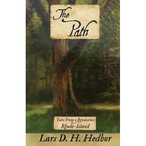 The Path: Tales From a Revolution - Rhode-Island