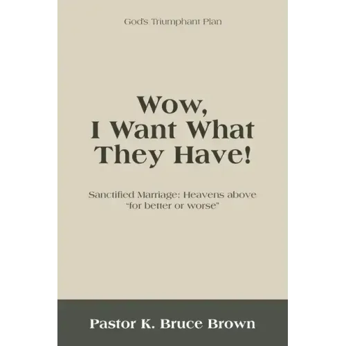 Wow, I Want What They Have!: Sanctified Marriage: Heavens Above "For Better or Worse"