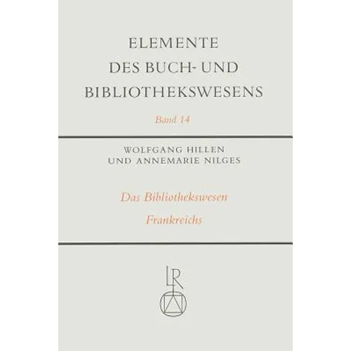 Das Bibliothekswesen Frankreichs