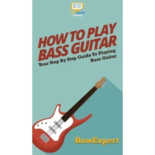 How To Play Bass Guitar: Your Step By Step Guide To Playing Bass Guitar