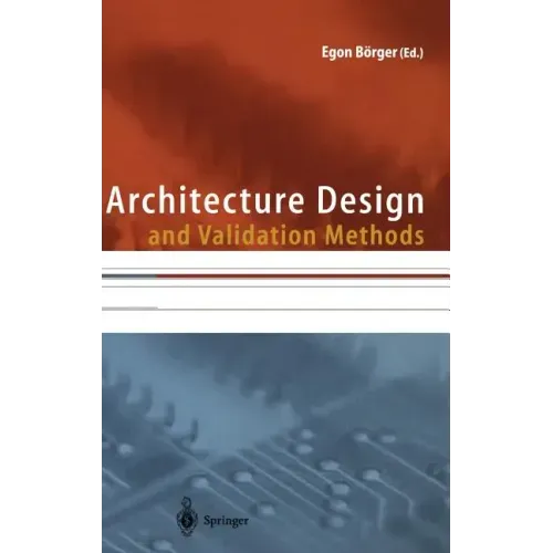 Architecture Design and Validation Methods