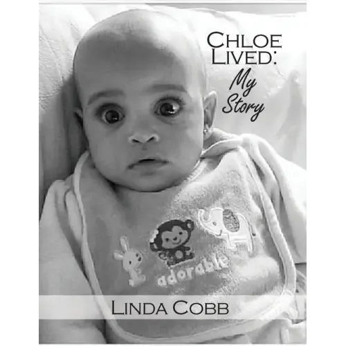 Chloe Lived: My Story