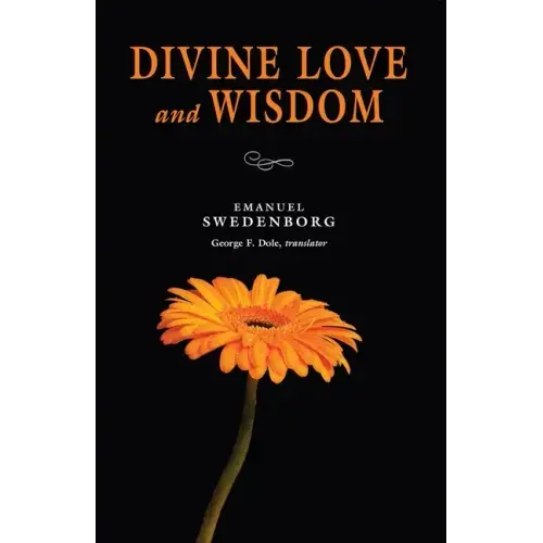Divine Love and Wisdom: The Portable New Century Edition