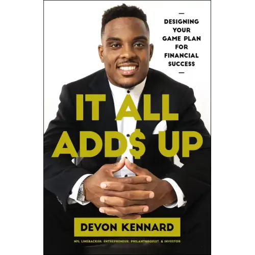 It All Adds Up: Designing Your Game Plan for Financial Success