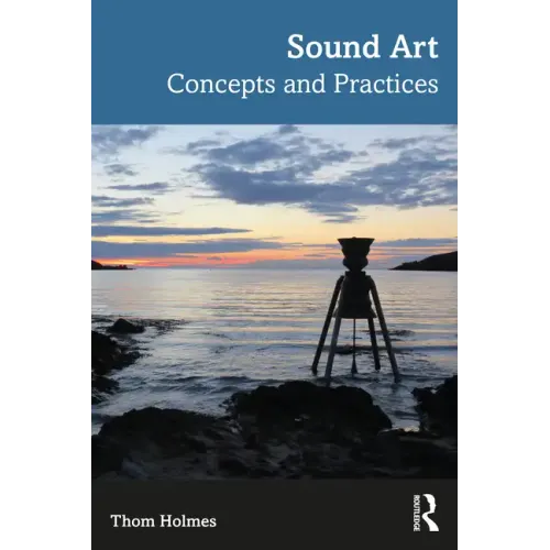 Sound Art: Concepts and Practices