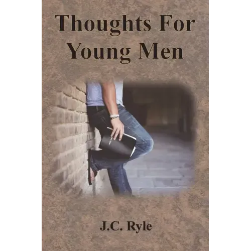 Thoughts For Young Men