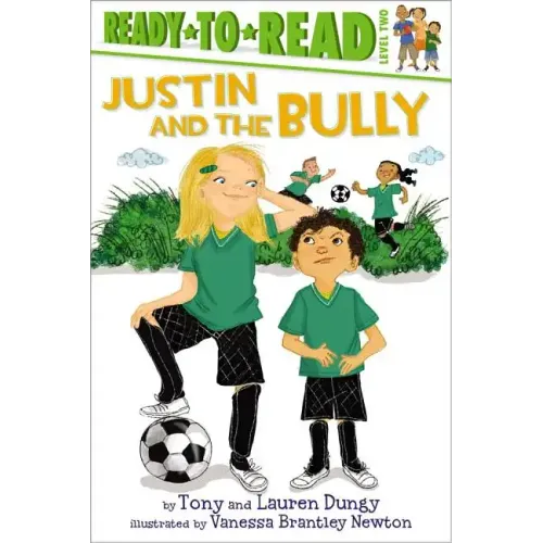 Justin and the Bully: Ready-To-Read Level 2