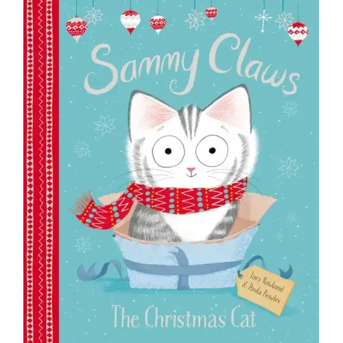 Sammy Claws: The Christmas Cat: A Christmas Holiday Book for Kids