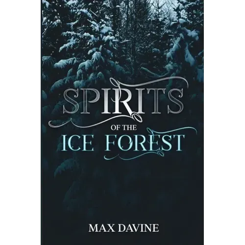 Spirits of the Ice Forest