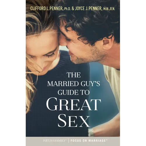 The Married Guy's Guide to Great Sex