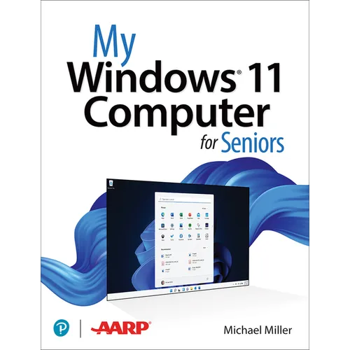 My Windows 11 Computer for Seniors