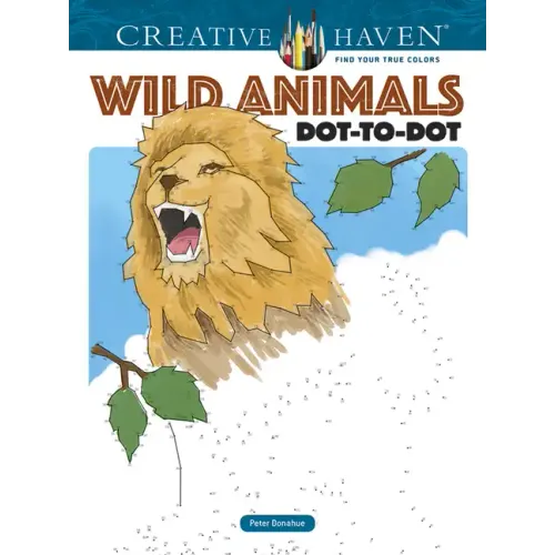 Creative Haven Wild Animals Dot-To-Dot Coloring Book