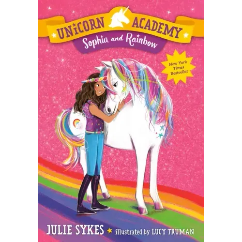 Unicorn Academy #1: Sophia and Rainbow
