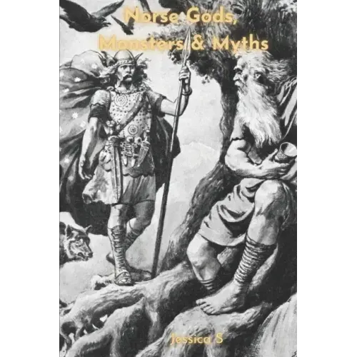 Norse Gods, Monsters & Myths