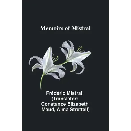 Memoirs of Mistral
