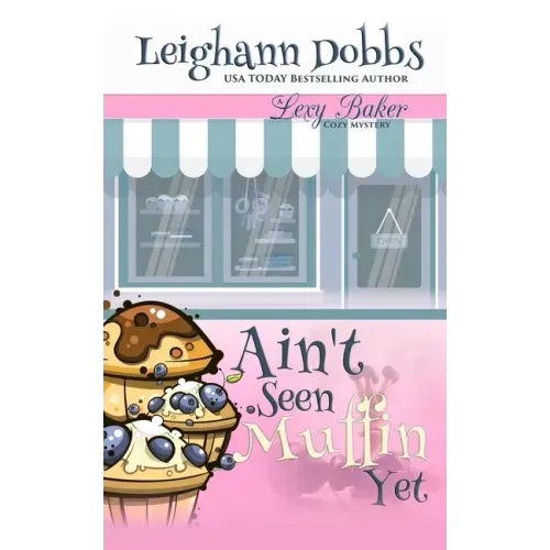 Ain't Seen Muffin Yet