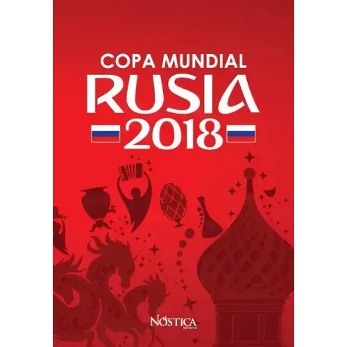 Copa Mundial Rusia 2018: Selecciones, sedes, estadios, datos curiosos y fixture