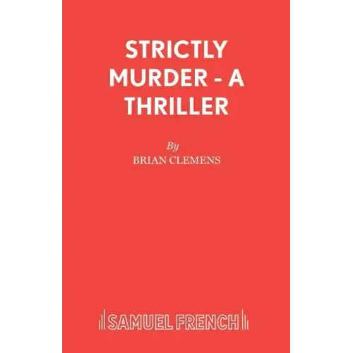 Strictly Murder - A Thriller