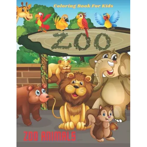ZOO ANIMALS - Coloring Book For Kids