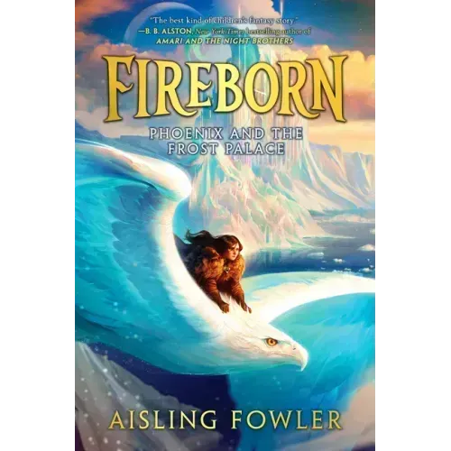 Fireborn: Phoenix and the Frost Palace