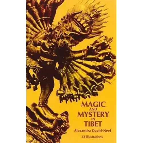 Magic and Mystery in Tibet