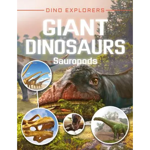 Giant Dinosaurs: Sauropods