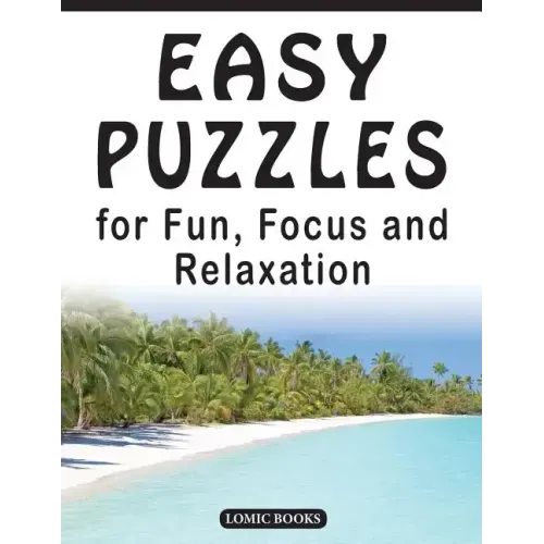 Easy Puzzles for Fun, Focus and Relaxation: Includes Spot the Odd One Out, Find the Differences, Word Searches and Mazes