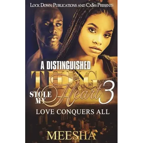 A Distinguished Thug Stole My Heart 3: Love Conquers All