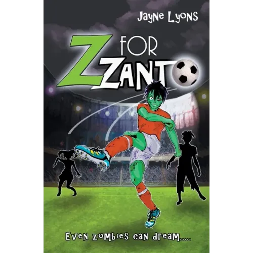 Z for Zanto: Even zombies can dream