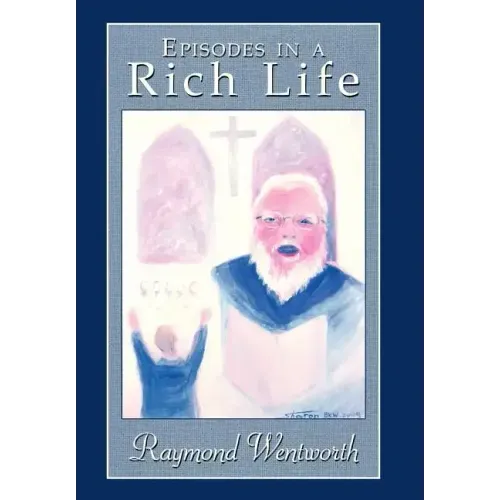 Episodes in a Rich Life