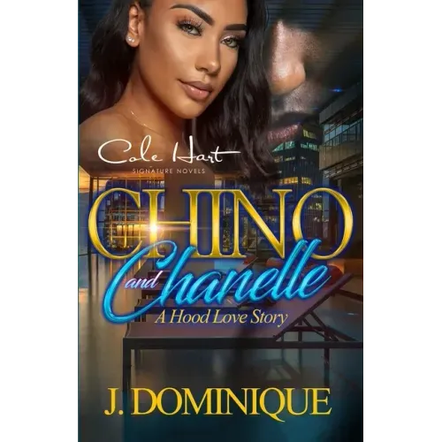 Chino And Chanelle: A Hood Love Story