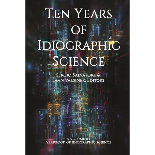 Ten Years of Idiographic Science