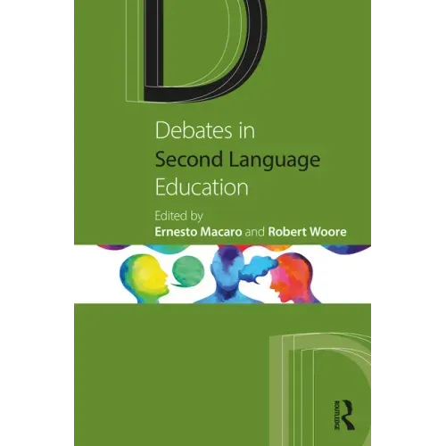 Debates in Second Language Education