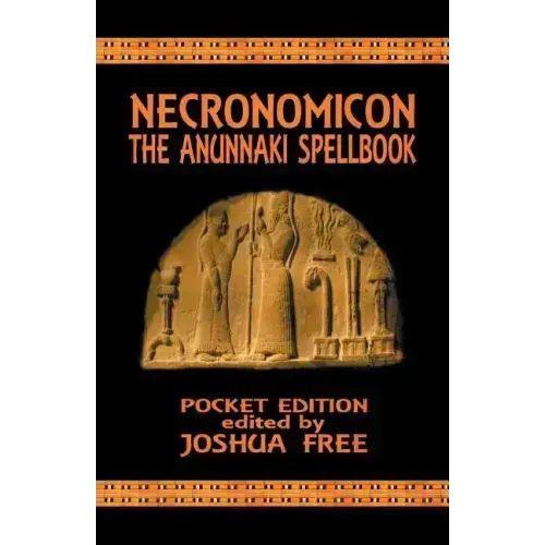 Necronomicon: The Anunnaki Spellbook (Pocket Edition)