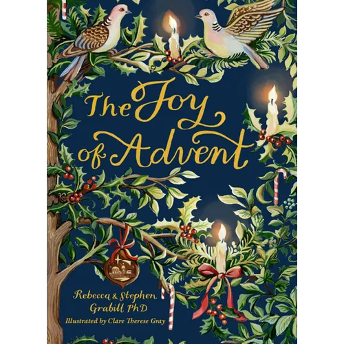The Joy of Advent: Family Celebrations for Advent & the Twelve Days of Christmas