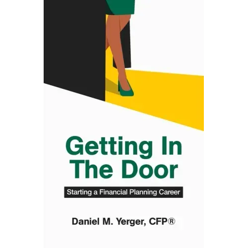 Getting In The Door: Starting a Financial Planning Career