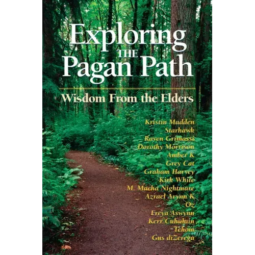 Exploring the Pagan Path: Wisdom from the Elders