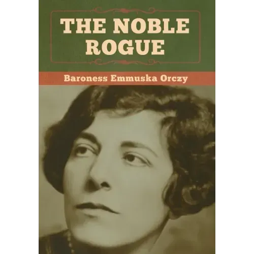The Noble Rogue
