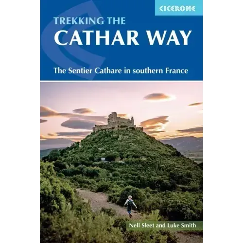 Trekking the Cathar Way: The Sentier Cathare in Southern France