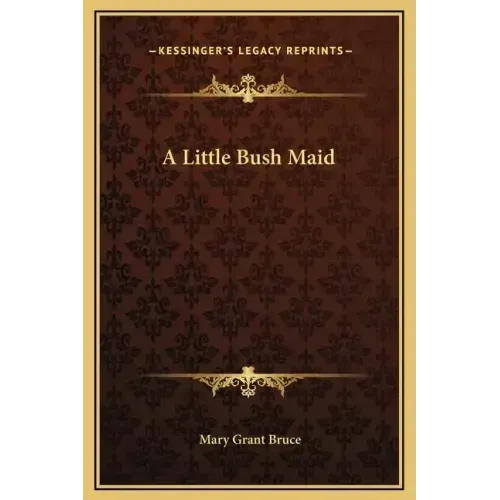 A Little Bush Maid